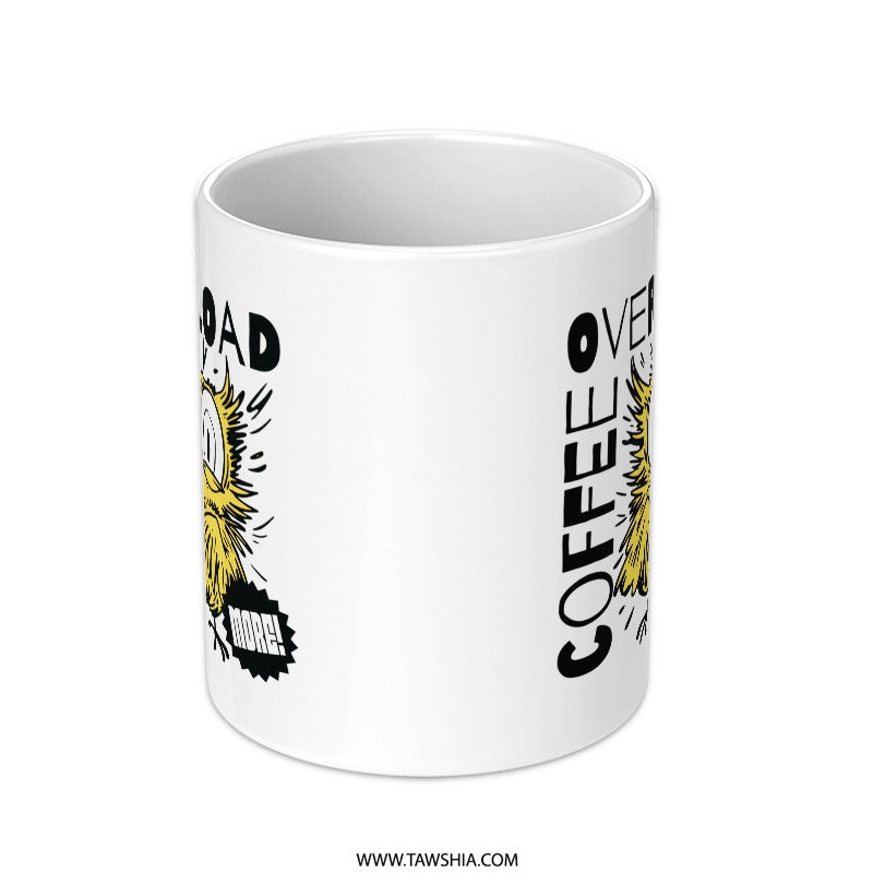 Coffee Overload Fun Design Printed Mug product