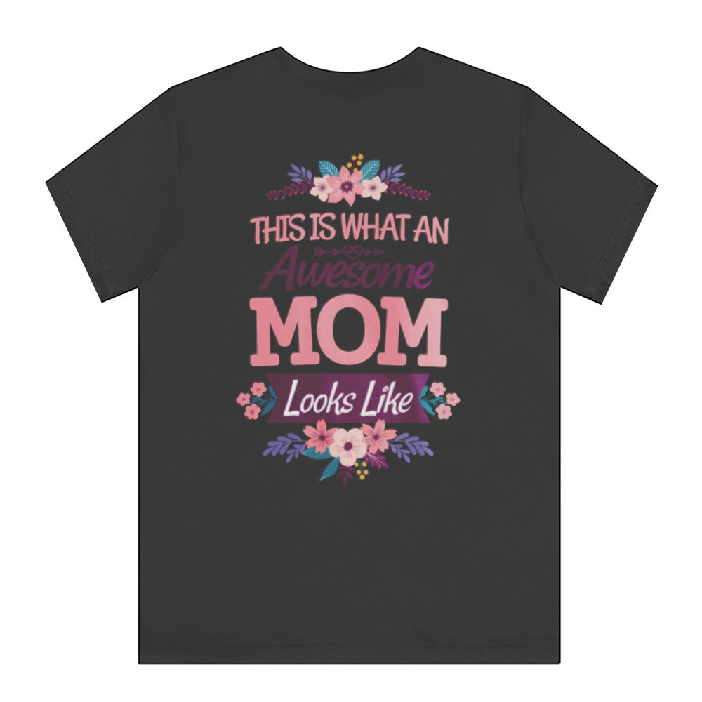 This Is What An Awesome Mom Looks Like product type