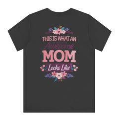 This Is What An Awesome Mom Looks Like product type