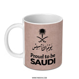 Saudi Arabia Mug, Saudi National Day, Proud To Be Saudi Gift, Saudi Coffee Mug, KSA Mug, Saudi Arabia Pride, Arabic Calligraphy - Tawshia