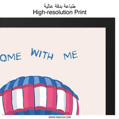 Hot Air Balloon Wall Art, Come With Me Print, Touch The Sky, Dreamy Wall Decor, Adventure Wall Art, Nursery Art Print, Sky Theme Wall Decor - Tawshia