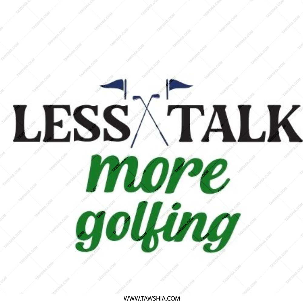Less Talk More Golfing Pinback Button, Funny Golf Quote Pin, Golf Lover Gift, Golf Tournament Souvenir, Golfing Enthusiast Button - Tawshia