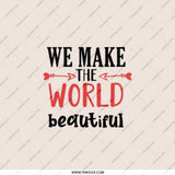 We Make the World Beautiful Pocket Mirror, Inspirational Quote Mirror, Travel Mirror, Gift For Her, Pocket Mirror - Tawshia