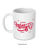 Mothers Day Mug, Mom Gift Mug, Happy Mothers Day, Gift for Mom, Heart Mug, Mothers Day Gift, Coffee Mug, Tea Mug, Mugs for Mom - Tawshia