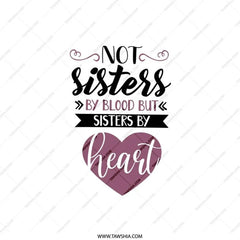 Not Sisters By Blood Pillow, Gift for Best Friends, Heart Pillow, Sister Gift, Friend Birthday Present, Decorative Pillows - Tawshia