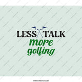 Less Talk More Golfing Backpack, Golf Lover Gift, Golf Backpack, Sports Fan Backpack, Funny Golf Gift, Golfing Backpack for Men, Women - Tawshia