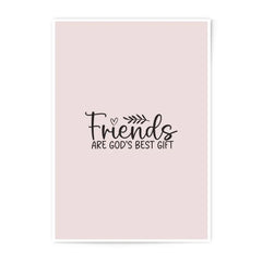 Friends Photographic Prints, God's Gift Art, Friendship Quote Prints, Inspirational Wall Decor, Positive Affirmation Art, Gift For Friend - Tawshia