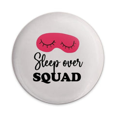Sleepover Squad Pinback Button, Cute Party Favor, Girls Night In, Gift for Best Friend, Pajama Party, Birthday Present, Funny Button - Tawshia