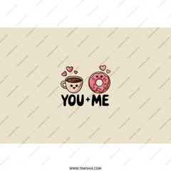 You Plus Me Tumbler, Coffee and Donut Tumbler, Cute Foodie Tumbler, Funny Tumbler, Gift For Her, Tumbler With Straw, Beverage Tumbler - Tawshia