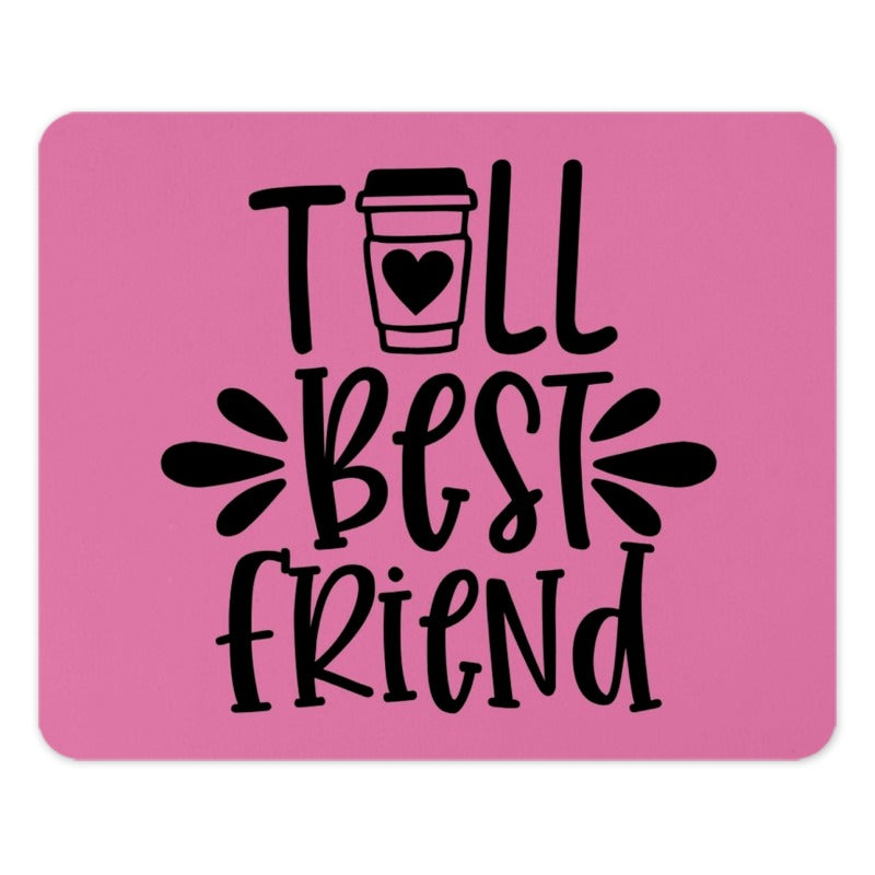Best Friend Mouse Pad, Coffee Lover Gift, Friendship Gift, Desk Decor, Cute Office Accessories, Gift For Her, Pink Mouse Pad - Tawshia
