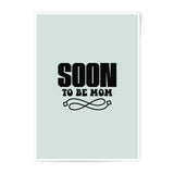Soon to be Mom Photographic Prints, Expecting Mother Art, Pregnancy Gift, Baby Shower Decor, New Mom Gift - Tawshia