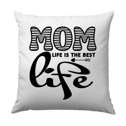 Mom Life Pillow, Best Life Pillow, Mothers Day Gift Pillow, Mom Gift, Gift for Mom, Decorative Throw Pillow, Mothers Day Decor Pillow - Tawshia