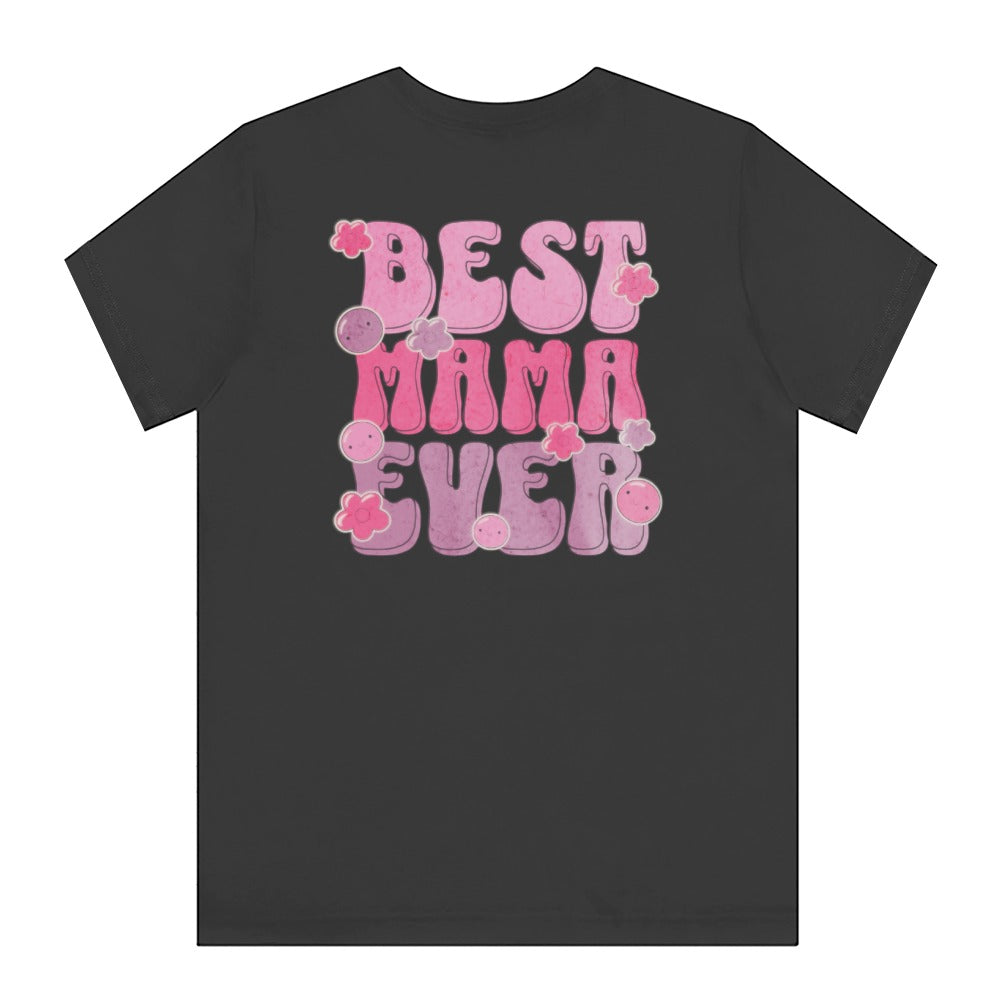 Best Mama Ever Graphic Print T-shirt product type
