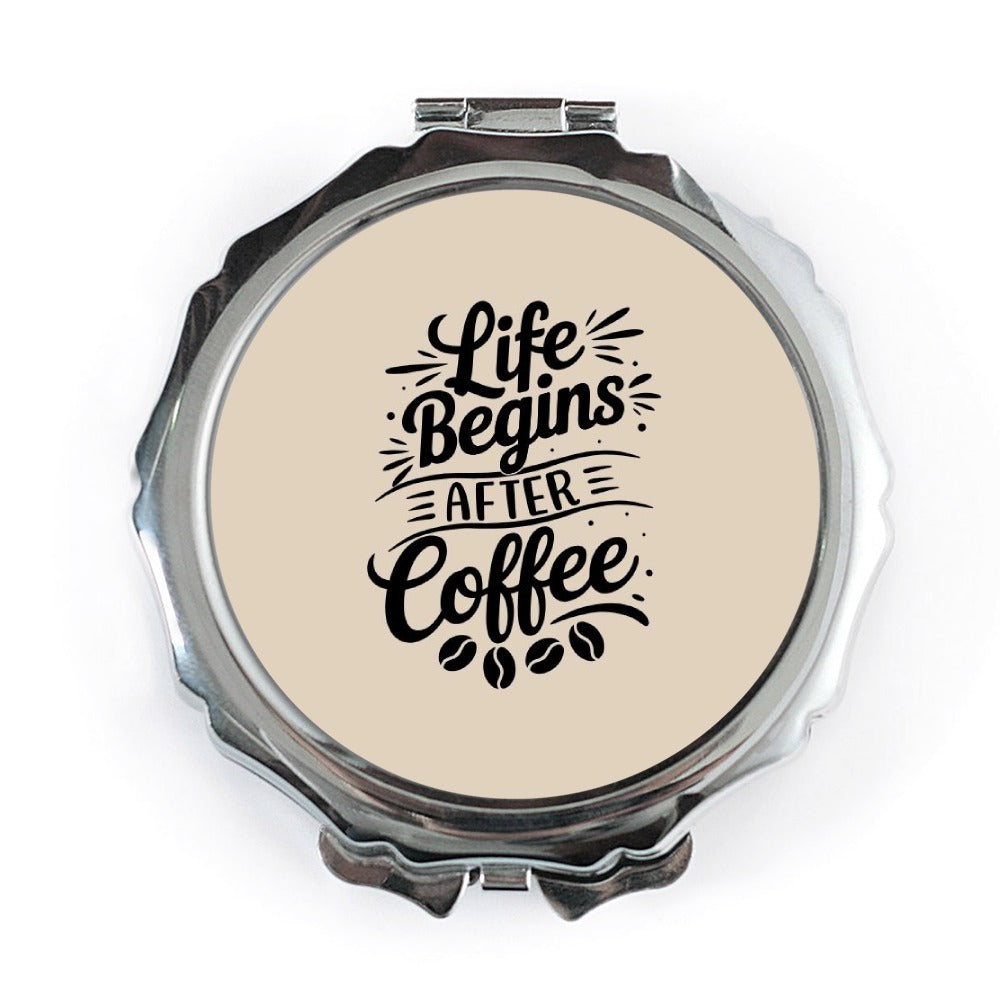 Coffee Lover Pocket Mirror, Funny Coffee Quote, Life Begins After Coffee, Gift for Her, Cute Portable Mirror, Trendy Makeup Mirror - Tawshia