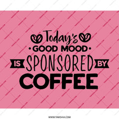 Coffee Mouse Pad, Today's Good Mood, Sponsored By Coffee, Desk Decor, Office Gift, Coffee Lover Gift, Pink Desk Accessories - Tawshia