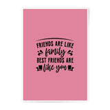 Friends Like Family Photographic Prints, Best Friends Gift, Friendship Quote Art, Home Decor Prints, Wall Art Prints, Modern Art - Tawshia