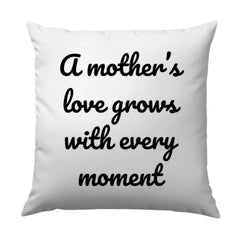 Mother's Love Pillow, Grows With Every Moment Throw Pillow, Mothers Day Gift, Decorative Pillow, Home Decor, Gift for Mom, Quote Pillow - Tawshia