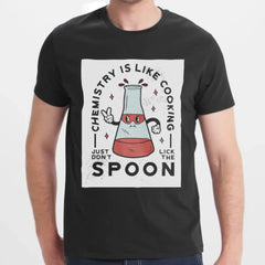 Chemistry Is Like Cooking Don't Lick The Spoon product type