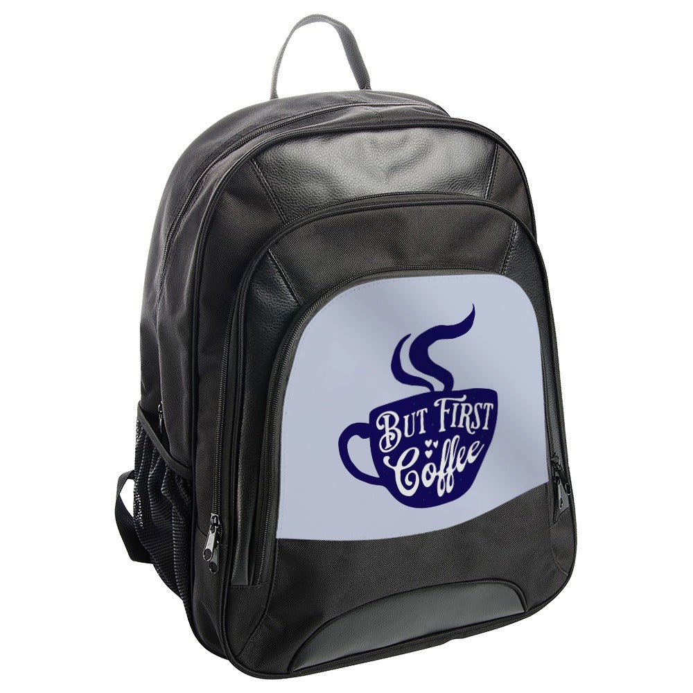 But First Coffee Backpack, Coffee Lover Gift, Trendy Backpack, Unique Design Backpack, Stylish Coffee Cup Backpack, Coffee Addict Backpack - Tawshia