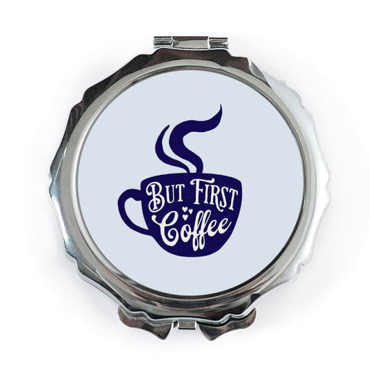But First Coffee Pocket Mirror, Coffee Lover Gift, Cute Pocket Mirror, Travel Mirror, Gift for Her, Best Friend Gift, Makeup Mirror - Tawshia
