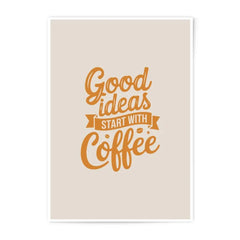 Good Ideas Coffee Photographic Prints, Inspirational Office Decor, Coffee Lover Gift, Kitchen Wall Art, Motivational Prints, Home Decor - Tawshia