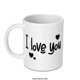 I Love You Mug, Cute Mug, Gift for Her, Valentine's Day Gift, Anniversary Mug, Coffee Mug, Tea Mug, Love Mug, Heart Mug - Tawshia
