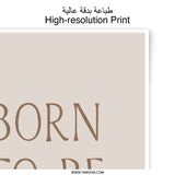 Born to be Wild Photographic Print, Minimalist Wall Art, Inspirational Quote, Modern Home Decor, Motivational Print - Tawshia