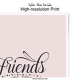 Friends Never Say Goodbye Photographic Prints, Friendship Quote Decor, Best Friends Gift, Inspirational Wall Art, Home Decor Prints - Tawshia