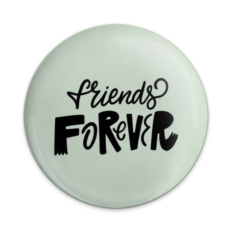 Friends Forever Pinback Button, Friendship Gift, Best Friend Badge, Cute Button, Trendy Accessory, Backpack Pin, Lapel Pin - Tawshia