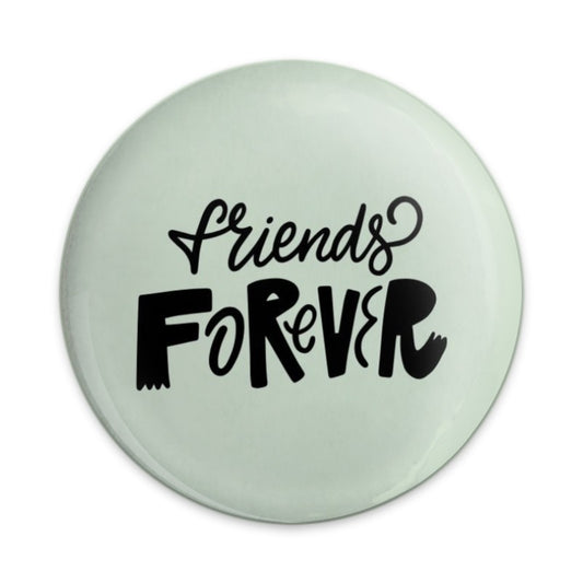 Friends Forever Pinback Button, Friendship Gift, Best Friend Badge, Cute Button, Trendy Accessory, Backpack Pin, Lapel Pin - Tawshia