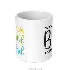 Be Brave Bold Kind Mug, Inspirational Quote Mug, Positive Affirmation, Encouragement Gift, Motivational Coffee Mug, Gift for Her - Tawshia