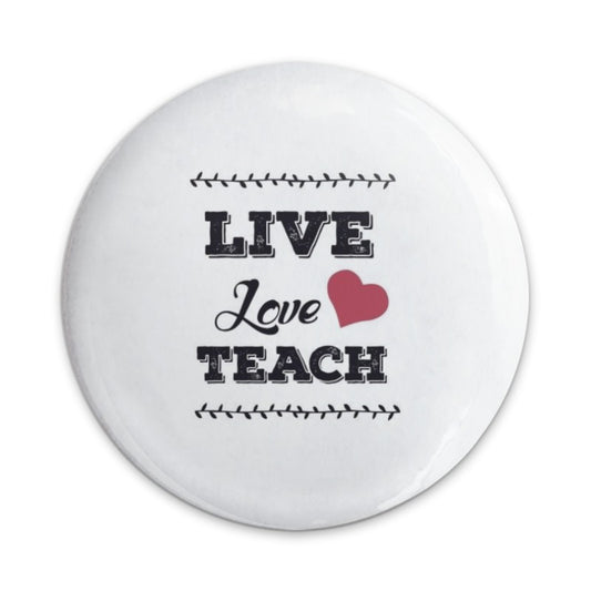 Live Love Teach Pinback Button, Teacher Appreciation Gift, Heart Button, Educator Gift, School Pin, Classroom Accessories - Tawshia