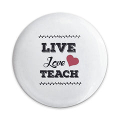 Live Love Teach Pinback Button, Teacher Appreciation Gift, Heart Button, Educator Gift, School Pin, Classroom Accessories - Tawshia
