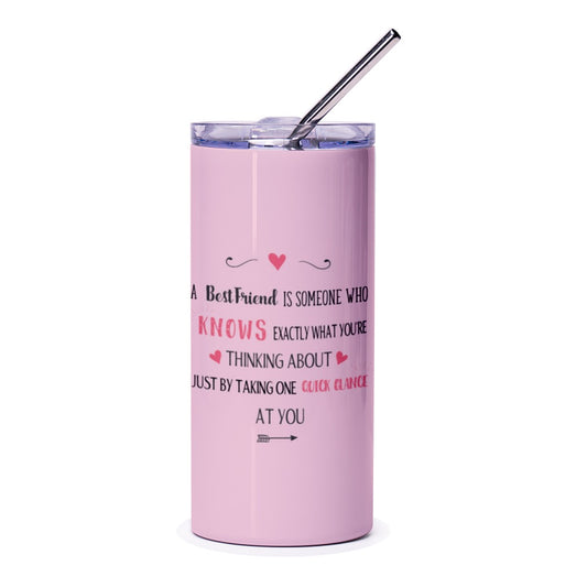 Best Friend Tumbler Gift, Friend Quote Tumbler, Pink Tumbler, Gift for Bestie, Friendship Tumbler, Thoughtful Gift Idea, Special Friend - Tawshia