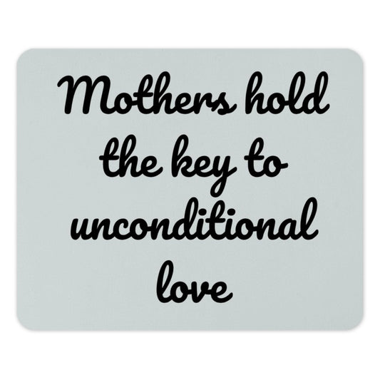 Mothers Unconditional Love Mouse Pad, Mothers Day Gift, Mom Appreciation, Sentimental Quote Desk Accessory, Mothers Key to Love - Tawshia