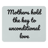 Mothers Unconditional Love Mouse Pad, Mothers Day Gift, Mom Appreciation, Sentimental Quote Desk Accessory, Mothers Key to Love - Tawshia