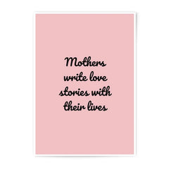 Mothers Love Stories Photographic Prints, Mom Gift, Quote Art, Nursery Decor, Pink Wall Art, Inspiring Saying, Mothers Day Gift Idea - Tawshia