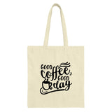 Coffee Lover Tote Bag, Good Coffee Good Day, Caffeine Addict Bag, Book Bag, Reusable Shopping Bag, Everyday Tote, Gift for Coffee Lover - Tawshia