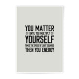 You Matter Photographic Print, Science Humor, Einstein Equation, Physics Art, Unique Wall Decor, Geeky Gift, Funny Quote, Graduation Present - Tawshia