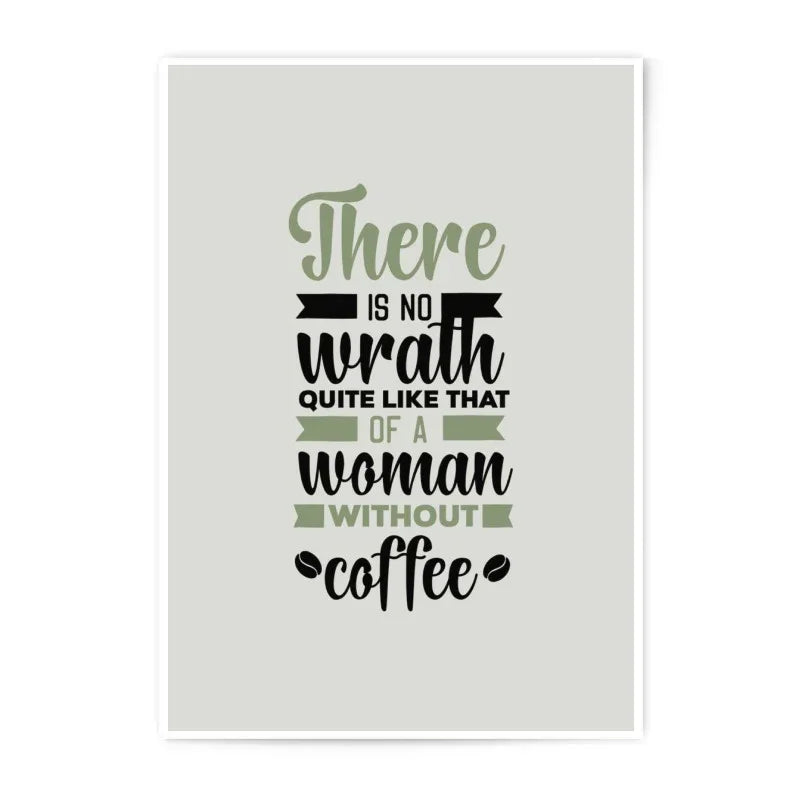 Wrath of Woman Photographic Prints, Coffee Lover Art, Funny Woman Quote Print, Home Decor, Inspirational Gift Idea, Office Wall Art - Tawshia