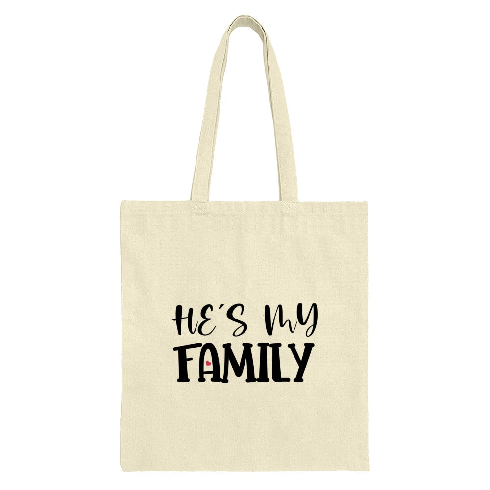He's My Family Tote Bag, Gift for Loved Ones, Appreciation Present, Supportive Family, Relationship Goals, Everyday Shopping Bag - Tawshia