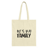 He's My Family Tote Bag, Gift for Loved Ones, Appreciation Present, Supportive Family, Relationship Goals, Everyday Shopping Bag - Tawshia