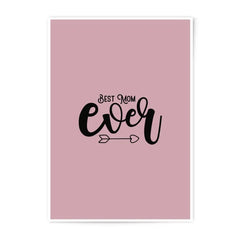 Best Mom Ever Art Print, Mother's Day Gift, Mom Decor, Photographic Prints, Cute Mom Quote, Mom Present, Mothers Day, Wall Art Decor - Tawshia