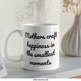 Mothers Craft Happiness Mug, Mom Gift, Inspirational Coffee Cup, Thoughtful Present, Mother's Day Idea, Everyday Mug - Tawshia