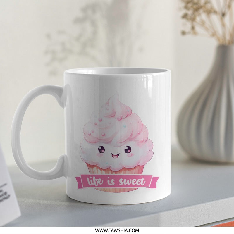 Cute Cupcake Mug, Life is Sweet, Kawaii Cupcake, Gift for Baker, Coffee Mug, Tea Mug, Food Lover Gift, Dessert Mug, Sweet Treat, Mug - Tawshia