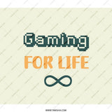 Gaming For Life BackPack, Gamer Gift, Infinite Gaming, Gaming Enthusiast, Video Game Lover, Gift For Gamers, Computer Game Fan - Tawshia