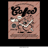 There is Only Life After Coffee Wake Up Product