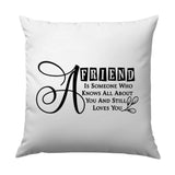 Friend Quote Pillow, Friendship Gift Idea, Best Friend Present, Decorative Throw Pillow, Home Decor, Pillow with Quote, Cozy Pillow - Tawshia