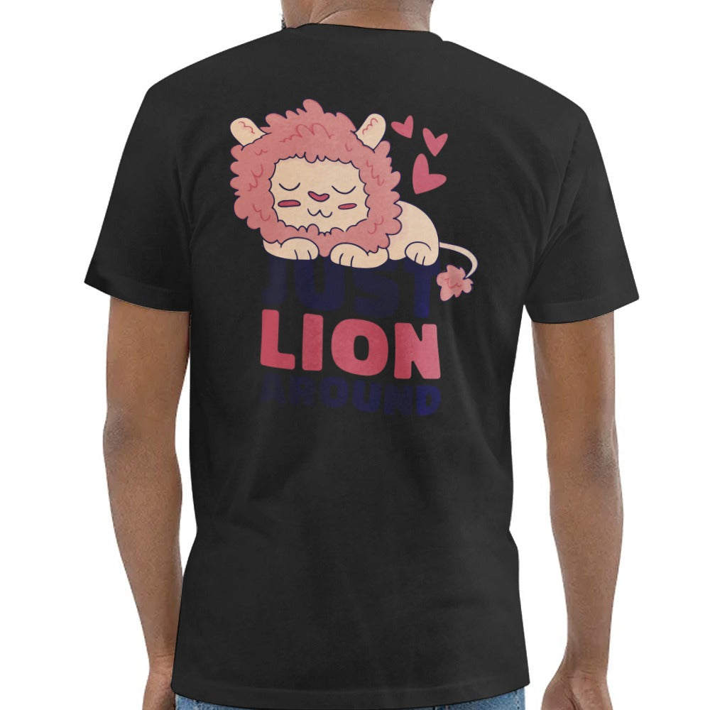 Just Lion Around Funny Graphic T-Shirt product