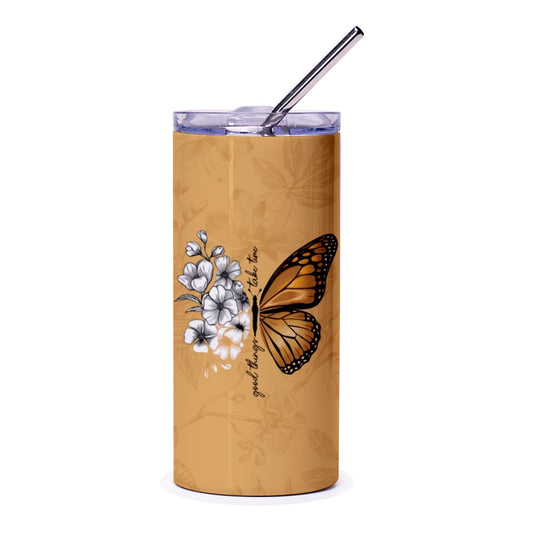 Butterfly Tumbler, Floral Tumbler, Monarch Butterfly, Motivational Tumbler, Good Things Take Time, Butterfly Lover, Gift for Her - Tawshia